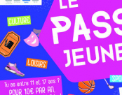 Le Pass’ Jeune 2022 - sport, culture, loisirs, mobilité...  pour seulement 10 € par an