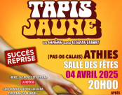 LES COMMUNES D'ATHIES, ROEUX & FAMPOUX se sont associées pour vous proposer de découvrir 'Tapis Jaune', une comédie haute en couleurs, le 04/04/2025 à 20h